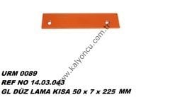 DÜZ LAMA KISA 50x7x225 mm *5190*