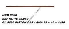 L 5690 Piston Dar Lama 25x10x1480 Ür.No:0668