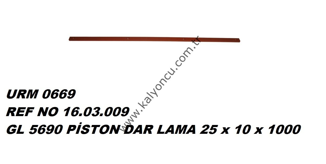 L 5690 Piston Dar Lama 25x10x1000 Ür.No:0669