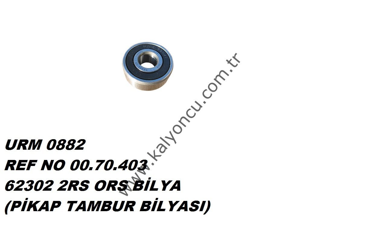 62302 2RS ORS BİLYA (P. BORUSU L DEMİRİ RULMANI) Ür.No:0882
