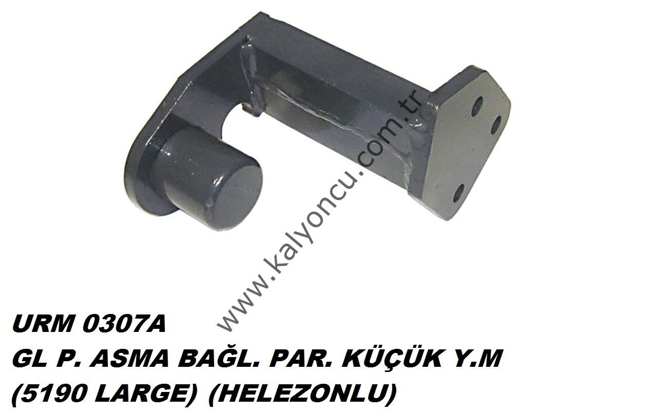 L Pikap Asma Bağ.parçası Küçük Y.M. 5190 L Ür.No:0307a
