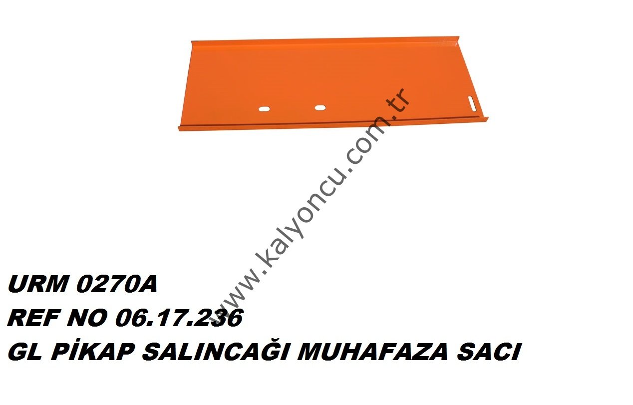 L Pikap Salıncağı Muhafaza Sacı Ür.No:0270A
