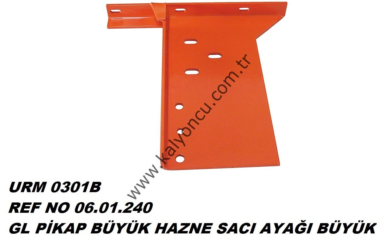 PİKAP BÜYÜK HAZNE SACI AYAĞI BÜYÜK *5190*