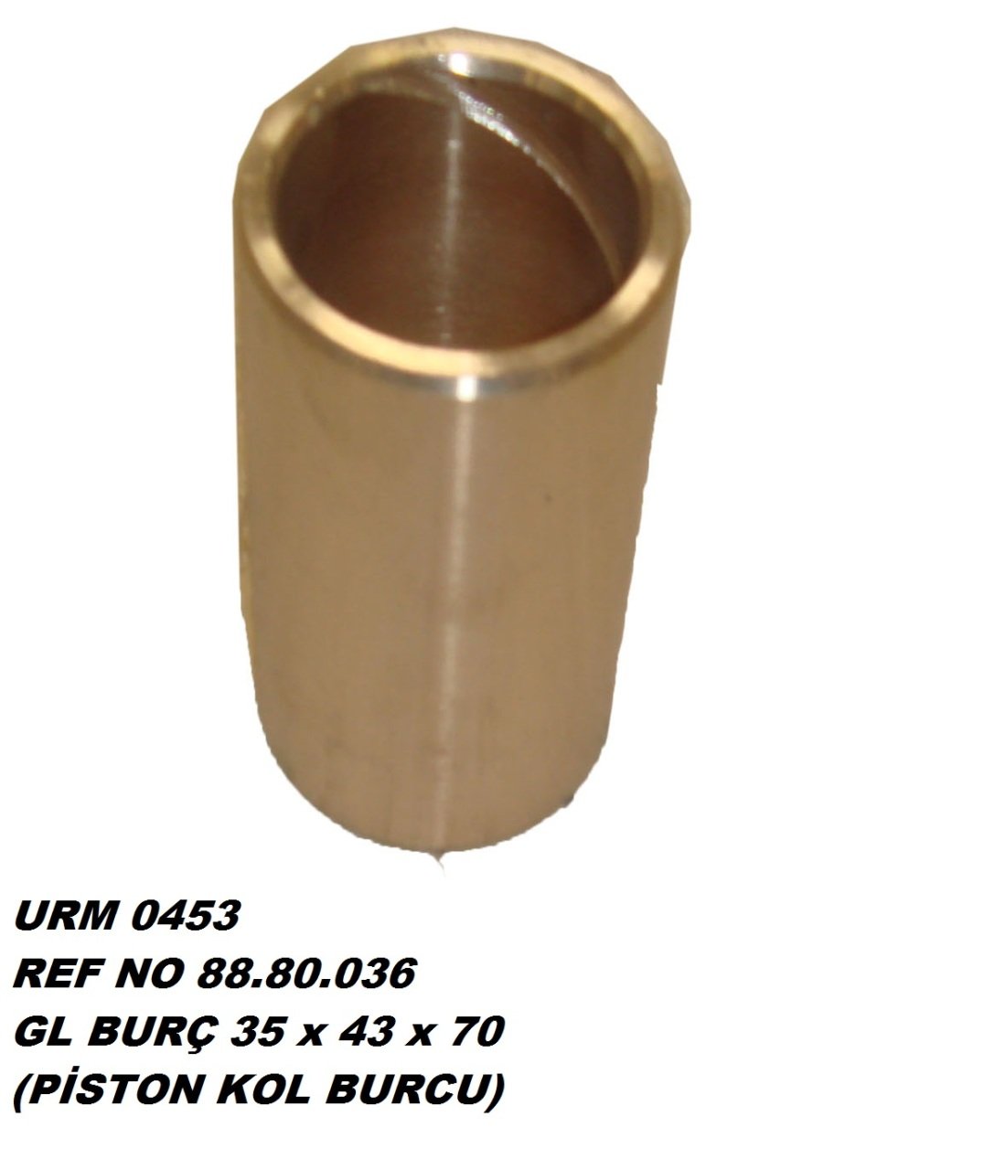 PİSTON KOL BURCU (35*43-70 BRONZ) *5190*