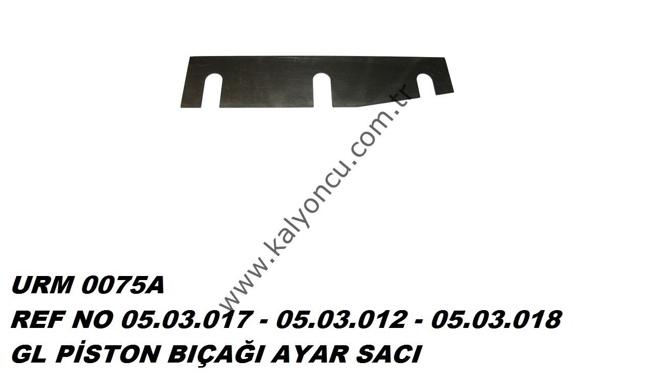L Piston Bıçağı Ayar Sacı Ür.No:0075A
