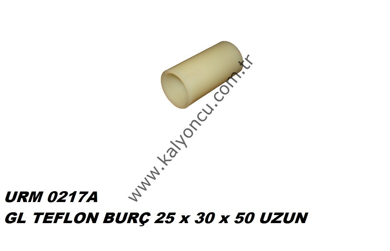 TEFLON BURÇ 25*30-50-HAMUTUN *5190*