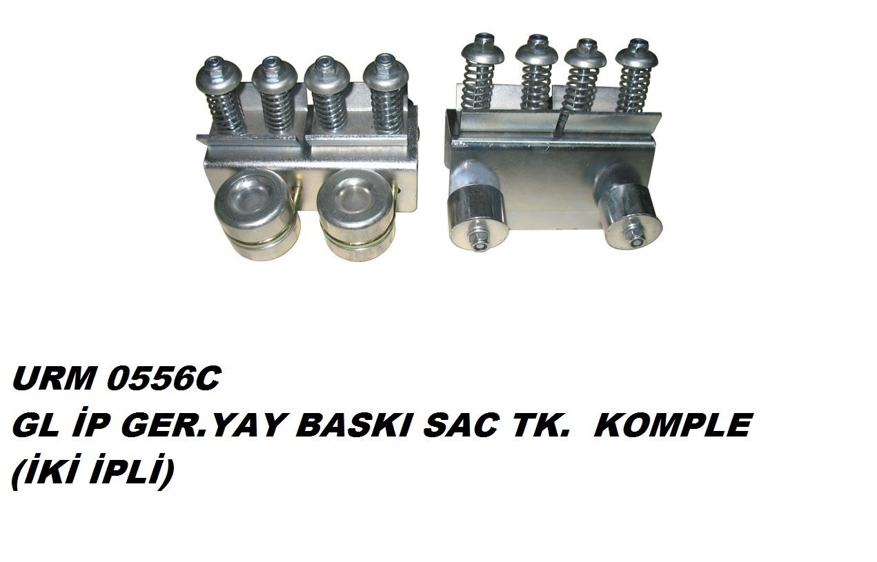 L İp Gerd.yay.baskı Sac Tk. Komple (İki İpli) Ür.No:0556C