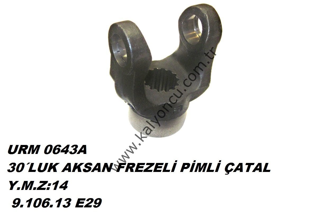 L 30′luk Aksan Frezeli Pimli Çatal Y.m. Z:14 Ür.No:0643A