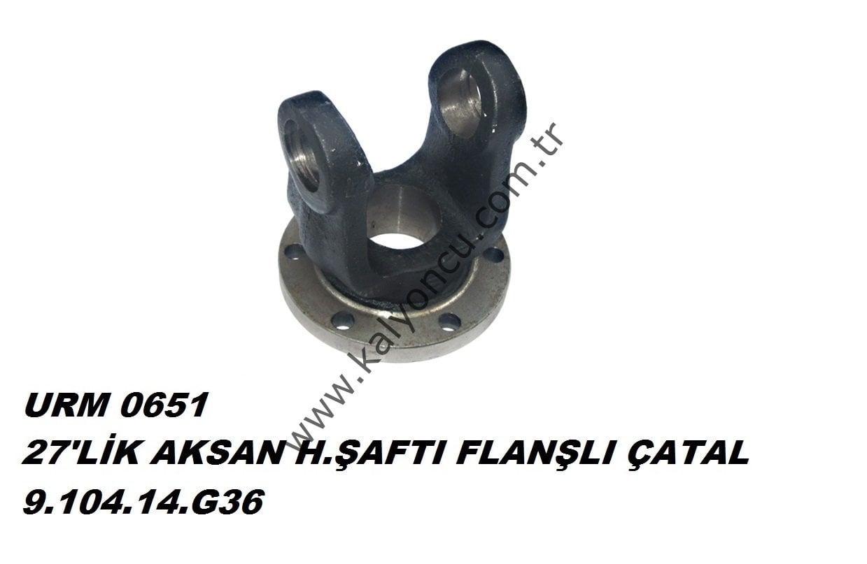 L 27′lik Aksan Haşbay Şaftı Flanşlı Çatal Ür.No:0651