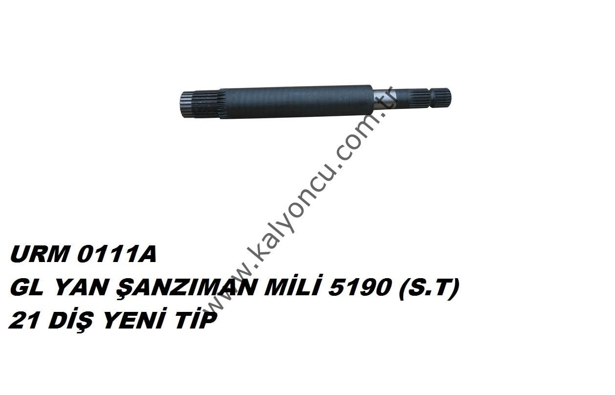 YAN ŞANZIMAN MİLİ (S.T.) 21 DİŞ YENİ TİP *5190*