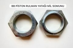 BB PİSTON RULMAN YATAĞI MİL SOMUNU *MASSEY FERGUSON*