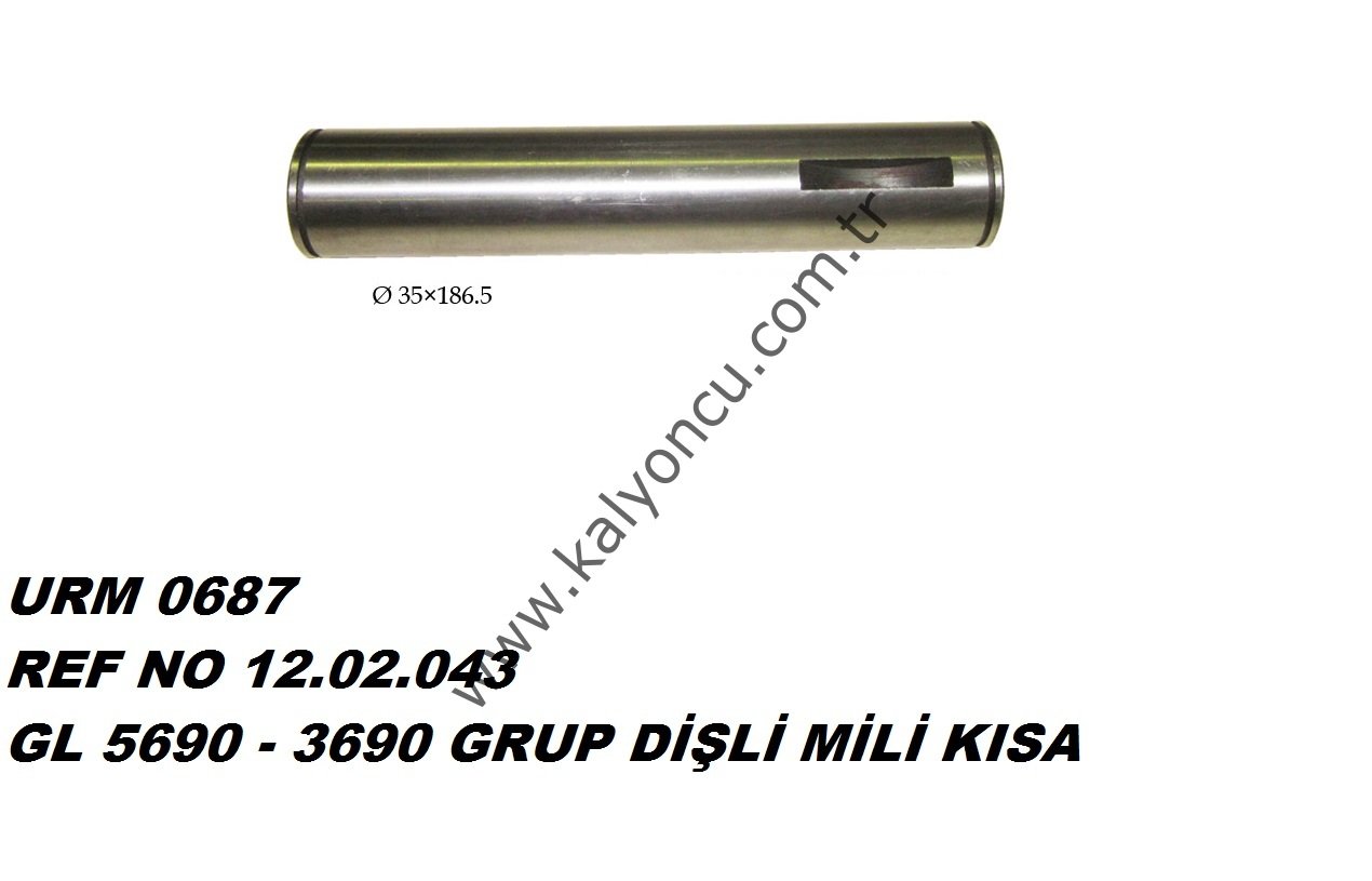 L 5690 Grup Dişli Mili Kısa Ür.No:0687
